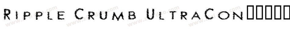 Ripple Crumb UltraCon字体转换